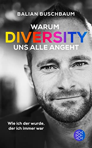 Balian Buschbaum - Warum Diversity uns alle angeht: Wie ich der wurde, der ich immer war - Preis vom 13.10.2026 11:25:28 h