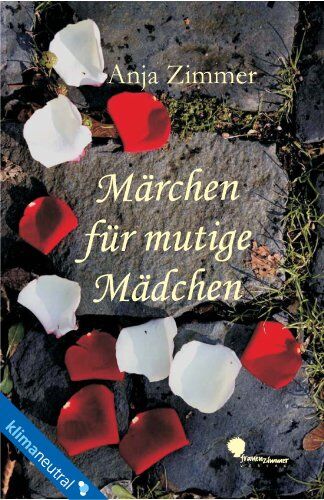 Anja Zimmer - Märchen für mutige Mädchen - Preis vom 10.10.2026 11:48:34 h