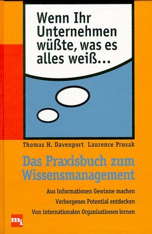 Davenport, Thomas H. - Wenn Ihr Unternehmen wüßte, was es alles weiß . . . - Preis vom 04.10.2026 03:51:26 h