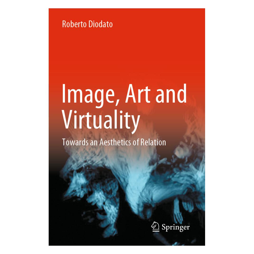 Springer Image, Art and Virtuality (Englisch, Softcover, Roberto Diodato) (56255730)