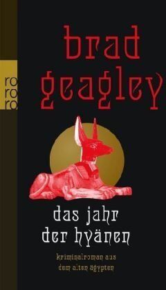 Brad Geagley - Das Jahr der Hyänen. Kriminalroman aus dem alten Ägypten - Preis vom 09.10.2026 07:28:09 h