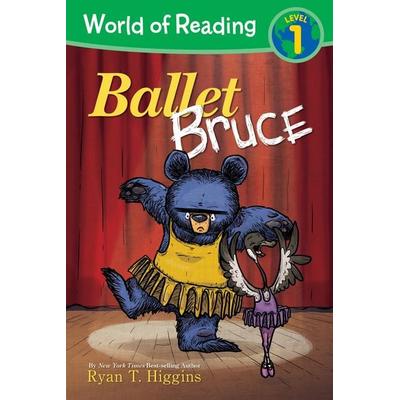 World of Reading: Mother Bruce: Ballet Bruce, Gebundene Ausgabe von Ryan T. Higgins, Random House N.Y., 978-1-368-05960-2