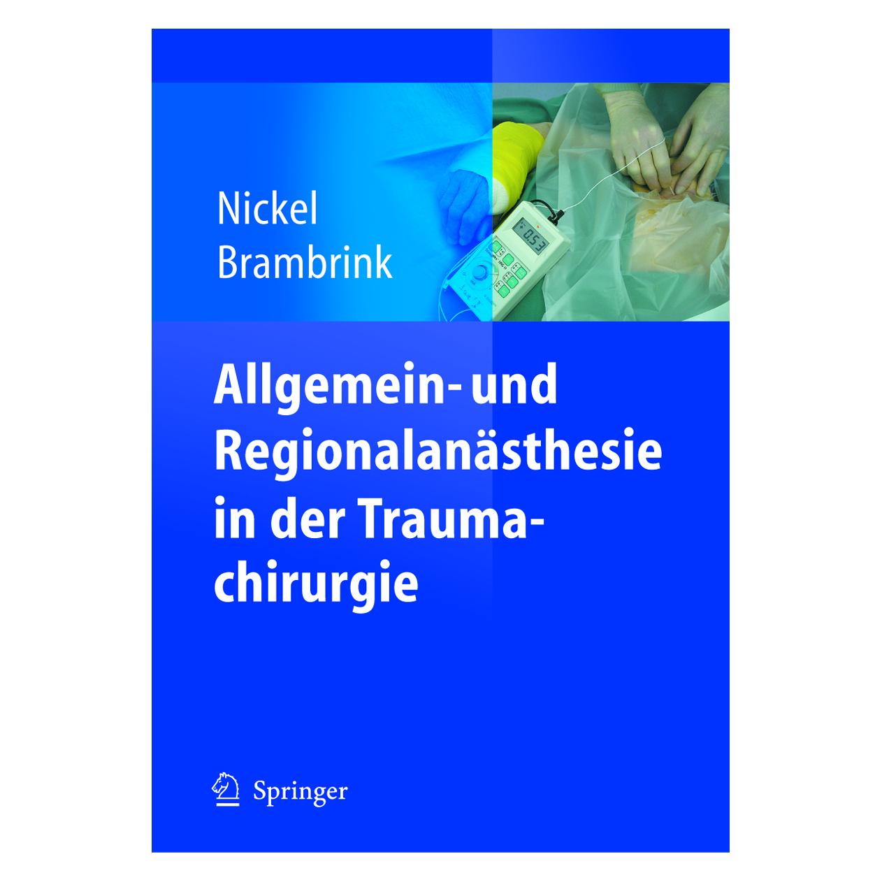 Springer Allgemein- und Regionalanästhesie (Deutsch, Softcover, M Brambrink, Ursula Nickel) (63521691)