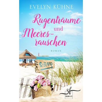 Rügenträume und Meeresrauschen, Paperback von Evelyn Kühne, Zeilenfluss
