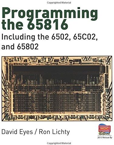 David Eyes - Programming the 65816: Including the 6502, 65C02, and 65802 - Preis vom 17.10.2026 19:25:27 h