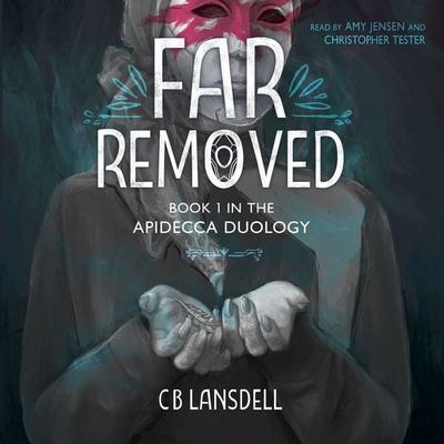 Far Removed - C. B. Lansdell, Audio, 9781959162322