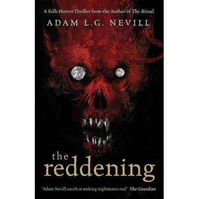 The Reddening, Taschenbuch von Adam Nevill, Ritual Limited, 978-1-916094-11-6