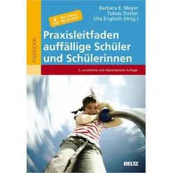 Praxisleitfaden auffällige Schüler und Schülerinnen, Fachbücher von Barbara E. Meyer, Tobias Tretter, Uta Englisch