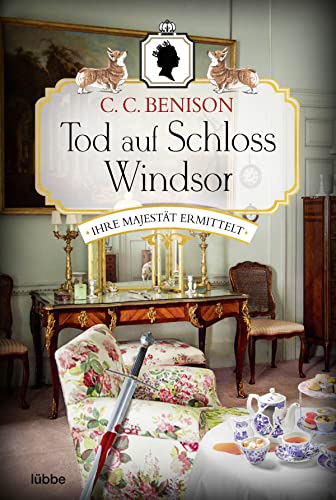 Benison, C. C. - Tod auf Schloss Windsor: Ihre Majestät ermittelt. Kriminalroman - Preis vom 19.10.2026 19:33:35 h