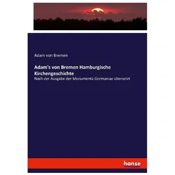 Adam's von Bremen Hamburgische Kirchengeschichte, Fachbücher von Adam von Bremen