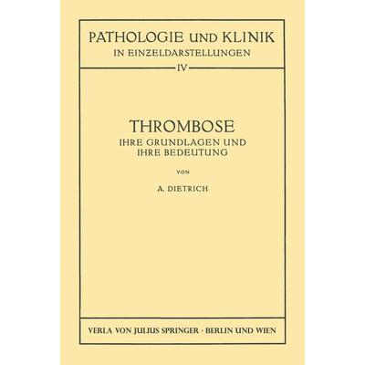 Thrombose, Taschenbuch von Albert Dietrich, Springer Wien, 978-3-7091-5252-2