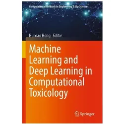 Machine Learning and Deep Learning in Computational Toxicology, Fachbücher von Huixiao Hong