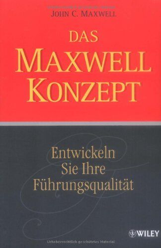 Maxwell, John C. - Das Maxwell-Konzept: Entwickeln Sie Ihre Führungsqualität - Preis vom 17.10.2026 19:25:27 h