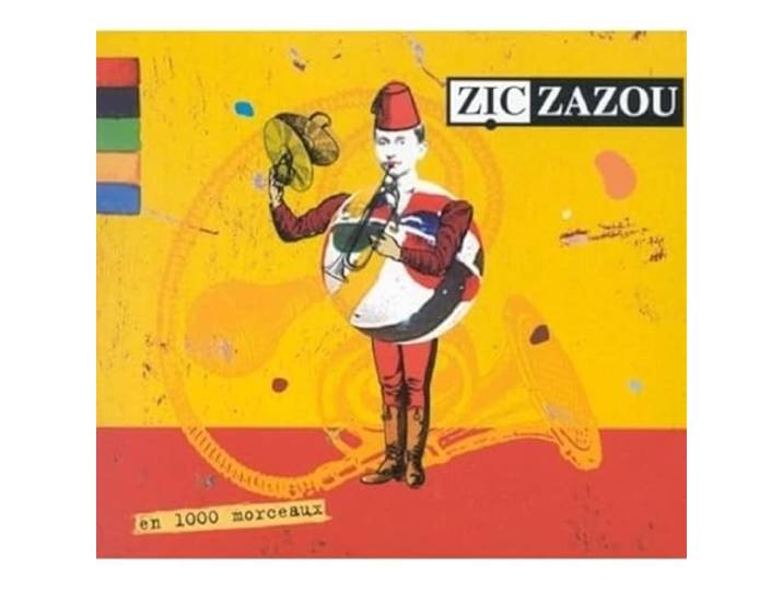 Zic Zazou - En 1000 Morceaux