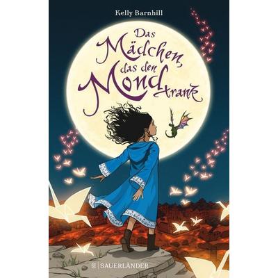 Das Mädchen, das den Mond trank, Gebundene Ausgabe von Marie Reiners,Kelly Barnhill, Fischer Sauerländer