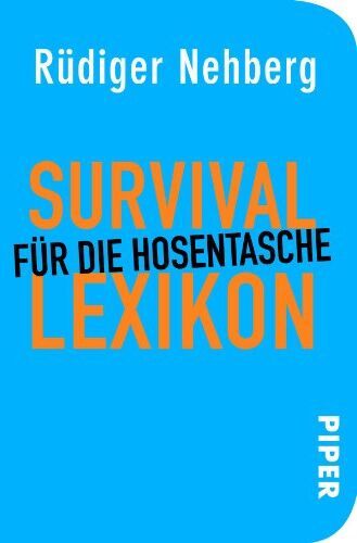 Rüdiger Nehberg - Survival-Lexikon für die Hosentasche: Mit Zeichnungen von Julia Klaustermeyer - Preis vom 13.10.2026 11:25:28 h