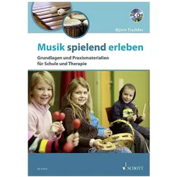 Musik spielend erleben, Fachbücher von Björn Tischler