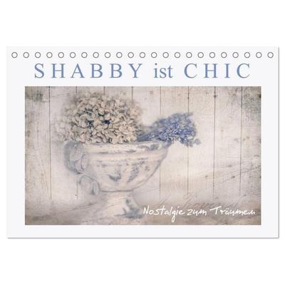 Shabby ist Chic (Tischkalender 2027 DIN A5 quer), CALVENDO Monatskalender