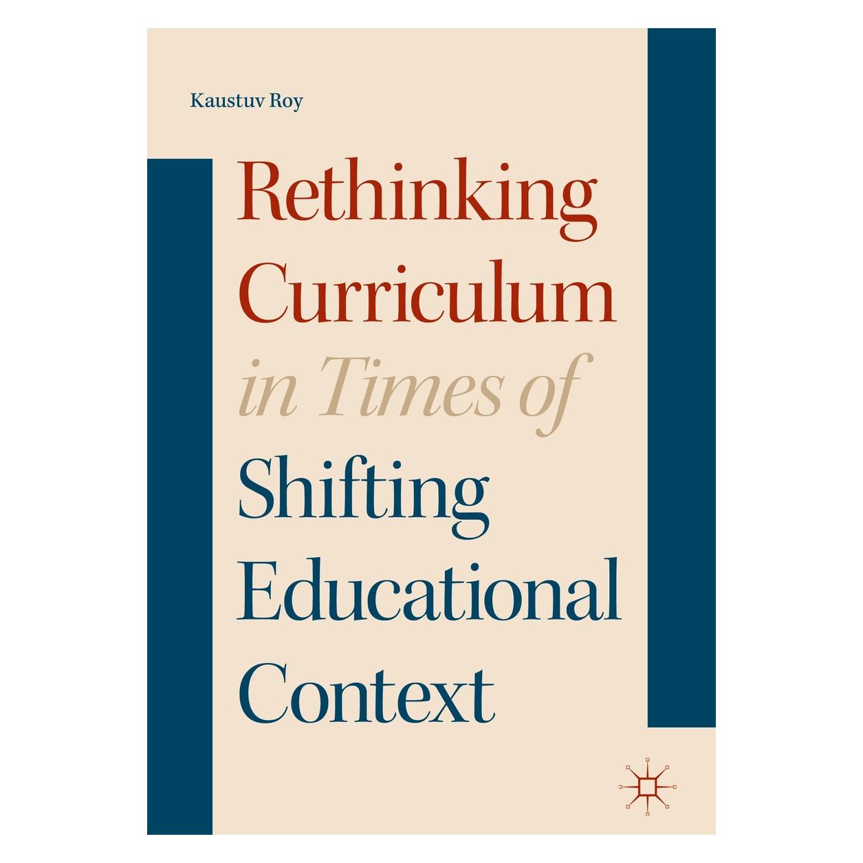 Springer Roy:Rethinking Curriculum in Times of S (Englisch, Hardcover, Kaustuv Roy) (9783319611051)