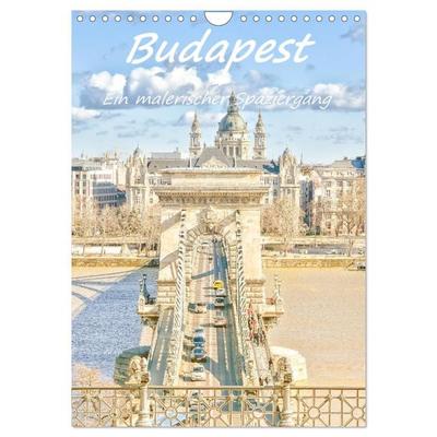 Budapest - Ein malerischer Spaziergang (Wandkalender 2027 DIN A4 hoch), CALVENDO Monatskalender
