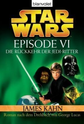 James Kahn - Star Wars(TM) - Episode VI: Die Rückkehr der Jedi-Ritter - Roman nach dem Drehbuch von Georg Lucas - Preis vom 30.09.2026 09:01:18 h