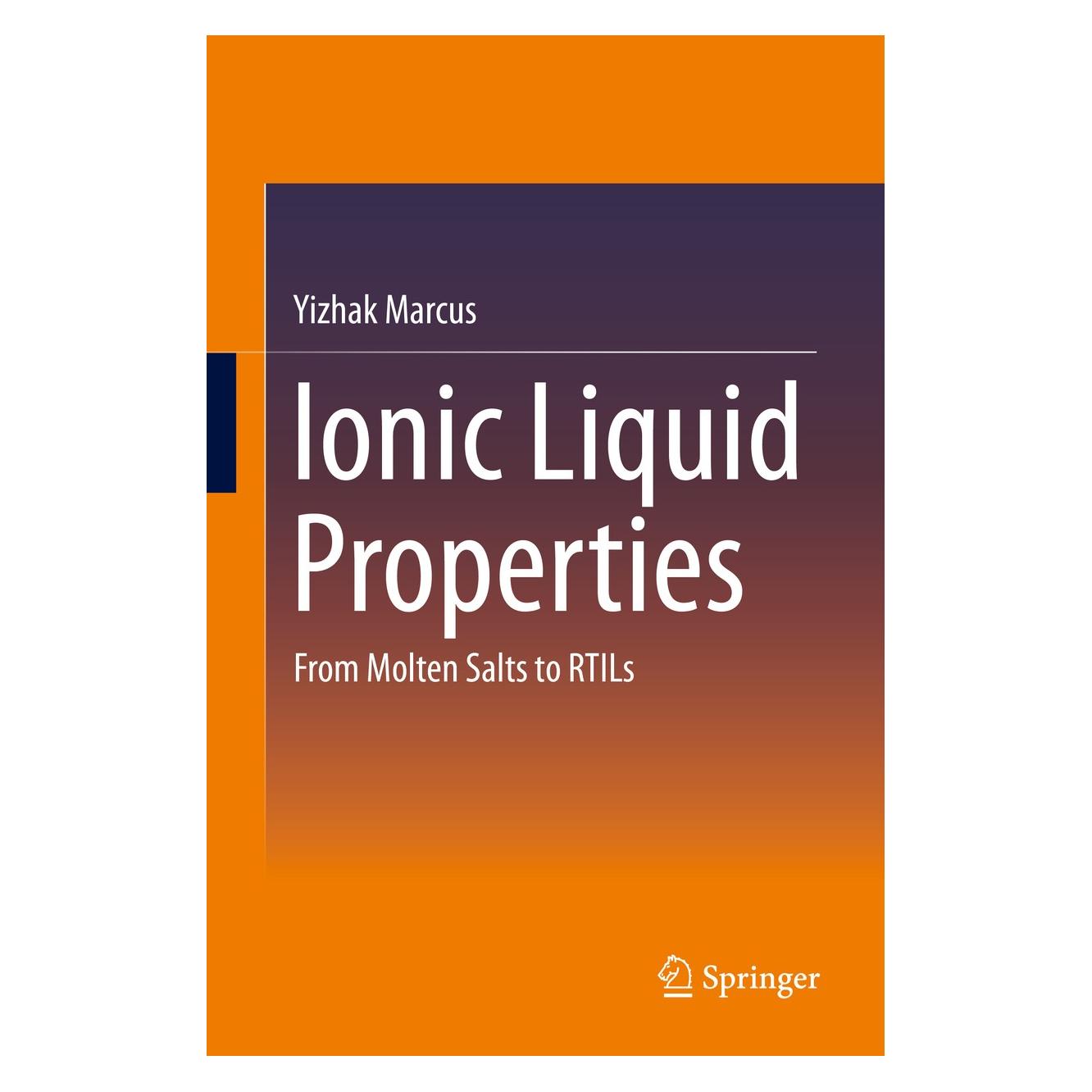 Springer Ionic Liquid Properties (Englisch, Hardcover, Yizhak Marcus) (9783319303116)