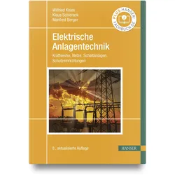 Elektrische Anlagentechnik, Fachbücher von Manfred Berger, Wilfried Knies, Klaus Schierack
