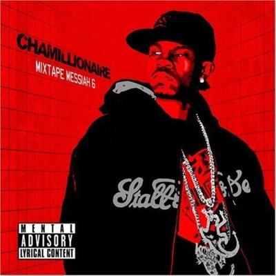 Mixtape Messiah 6 - Chamillionaire, CD