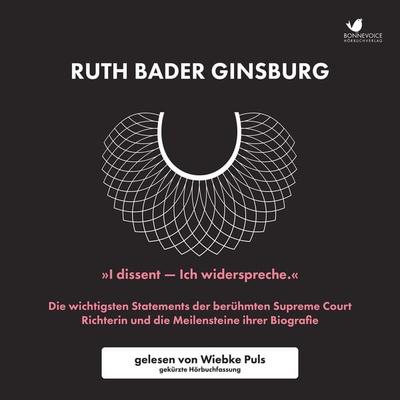 I dissent - Ich widerspreche. - Ruth Bader Ginsburg, Audio, 4064066779078