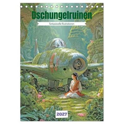 Dschungelruinen - Fantasievolle Illustrationen (Tischkalender 2027 DIN A5 hoch), CALVENDO Monatskalender