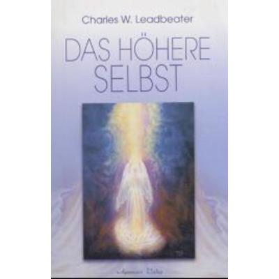 Das höhere Selbst, Taschenbuch von Charles W. Leadbeater, Aquamarin