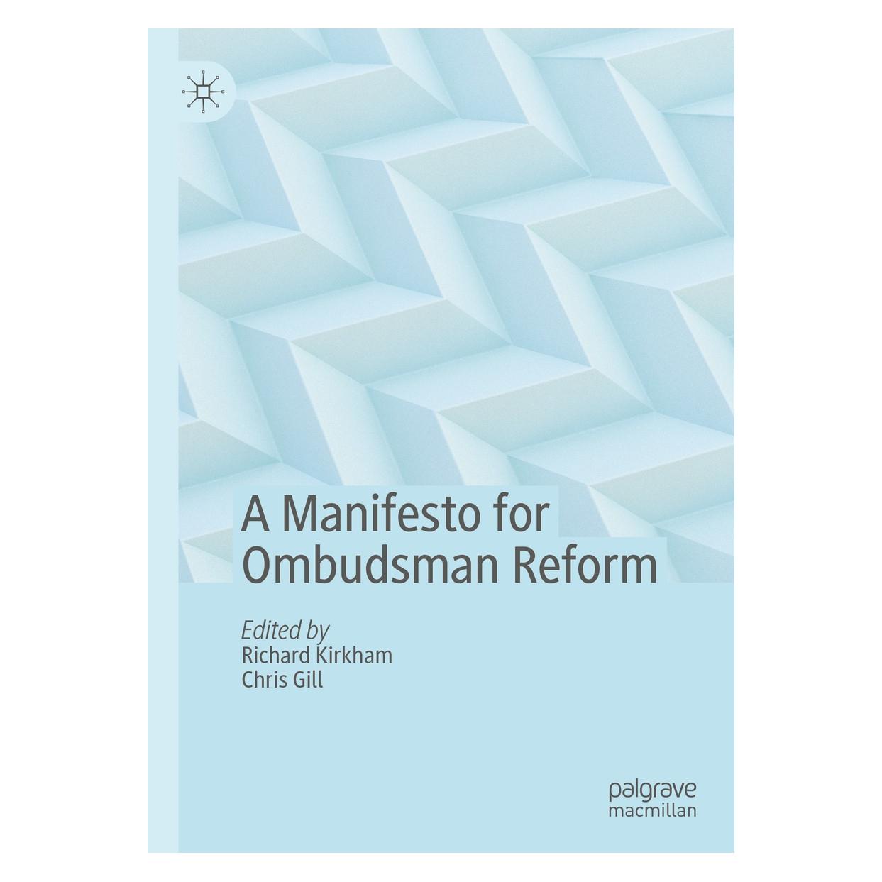 Springer A Manifesto for Ombudsman Reform (Englisch, Hardcover, Chris Gill, Richard Kirkham) (9783030406110)