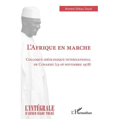 L'Afrique en marche, Taschenbuch von Ahmed Sékou Toure, Harmattan, 978-2-14-026049-0