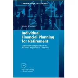 Individual Financial Planning for Retirement, Fachbücher von Nicole Brunhart