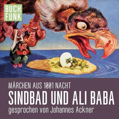 Märchen aus 1001 Nacht: Sindbad und Ali Baba - , Audio, 4056198073155