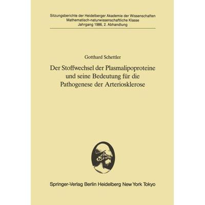 Der Stoffwechsel der Plasmalipoproteine und seine Bedeutung für die Pathogenese der Arteriosklerose, Taschenbuch von Gotthard Schettler, Springer