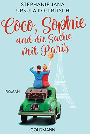 Stephanie Jana - Coco, Sophie und die Sache mit Paris: Roman - Preis vom 06.10.2026 07:26:00 h