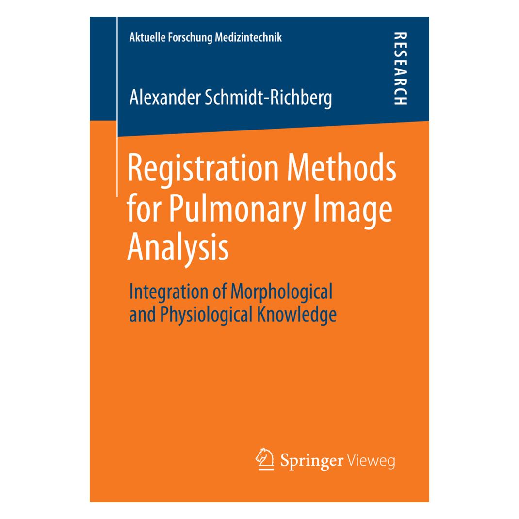 Springer Registration Methods for Pulmonary Image Analysis (Englisch, Softcover, Alexander Schmidt-Richberg) (55514388)