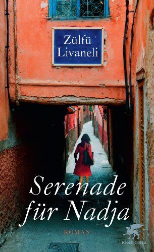 Zülfü Livaneli - Serenade für Nadja - Preis vom 30.09.2026 22:30:23 h