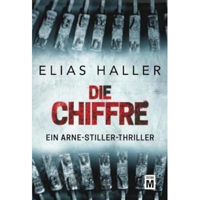 Die Chiffre, Taschenbuch von Elias Haller, Edition M, 978-2-496-70735-9