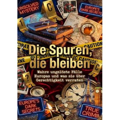 Die Spuren, die bleiben, Taschenbuch von Florian Huber, Epubli, 978-3-565-18130-8