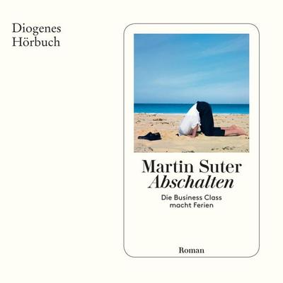 Abschalten - Martin Suter, Audio, 9783257693638