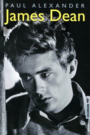 Paul Alexander - James Dean. - Preis vom 09.10.2026 07:28:09 h