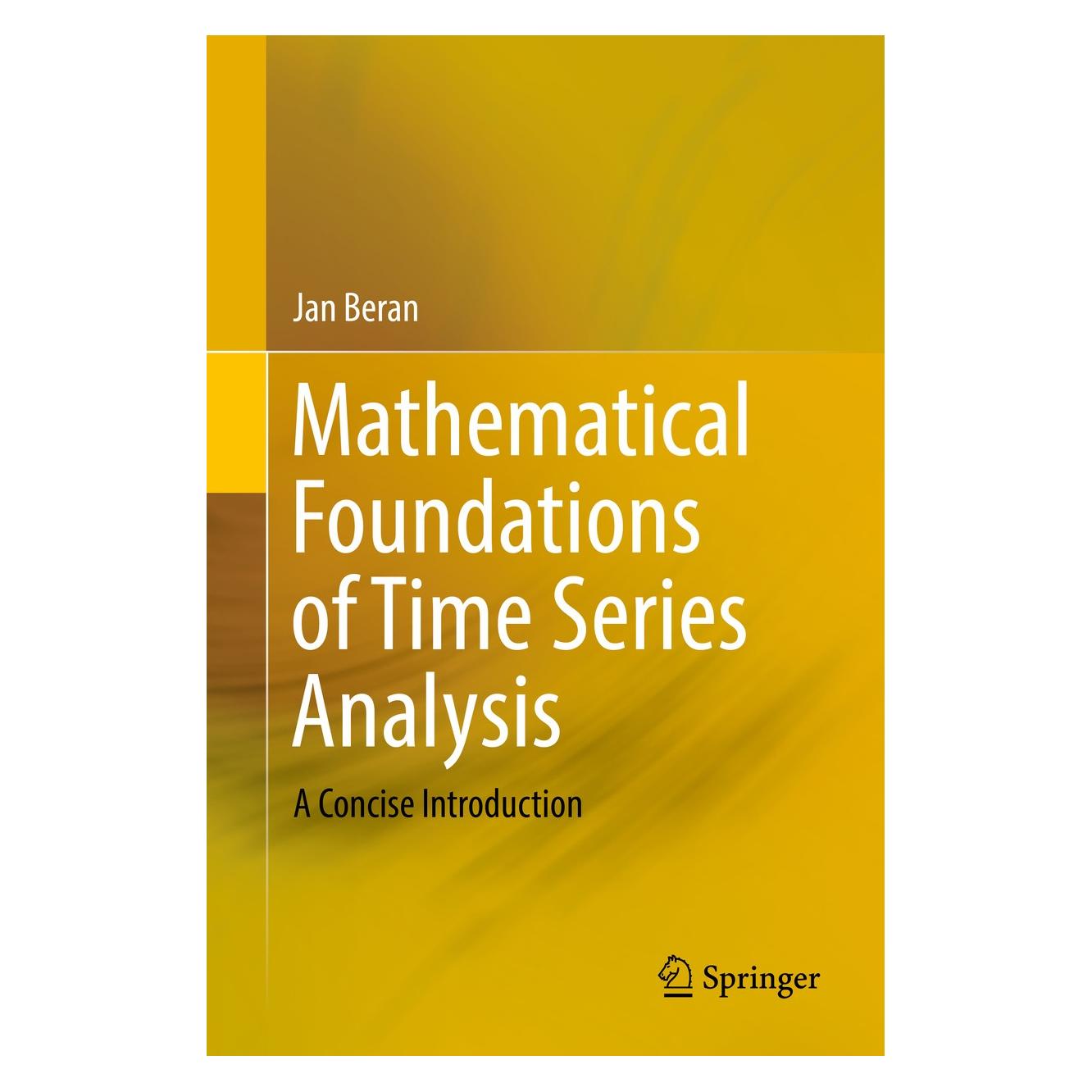 Springer Beran:Mathematical Foundations of Time (Englisch, Hardcover, Jan Beran) (9783319743783)