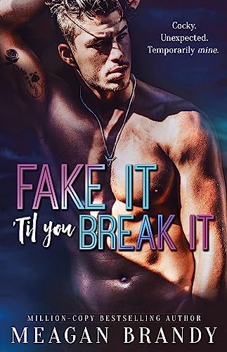 Meagan Brandy - Fake It 'Til You Break It: TikTok made me buy it! - Preis vom 09.10.2026 07:28:09 h