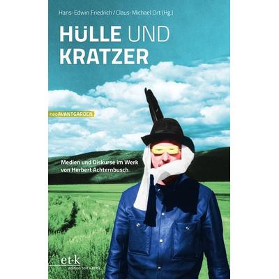 Hülle und Kratzer, Taschenbuch von , Edition text + kritik, 978-3-96707-813-8