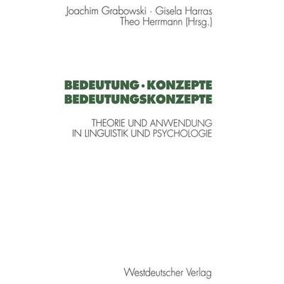 Bedeutung · Konzepte Bedeutungskonzepte, Taschenbuch von , VS Verlag für Sozialwissenschaften, 978-3-531-12757-6