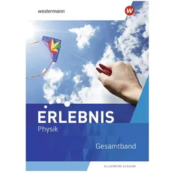 Erlebnis Physik / Erlebnis Physik - Allgemeine Ausgabe 2020, Schulbücher von Stephanie Gerecke