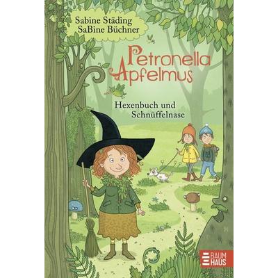 Hexenbuch und Schnüffelnase / Petronella Apfelmus Bd. 5, Gebundene Ausgabe von Sabine Städing, Boje