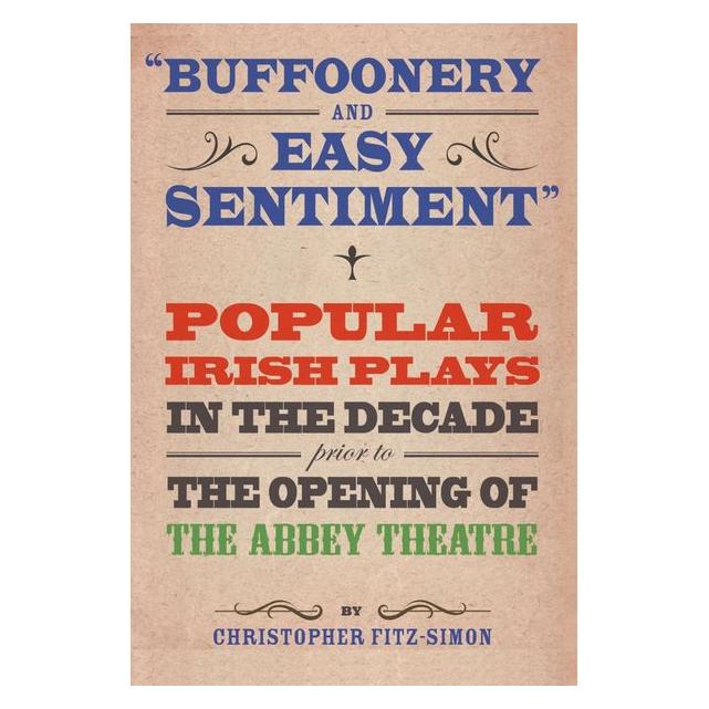 Peter Lang Buffoonery and Easy Sentiment (Englisch, Softcover, Christopher Fitz-Simon) (56145604)